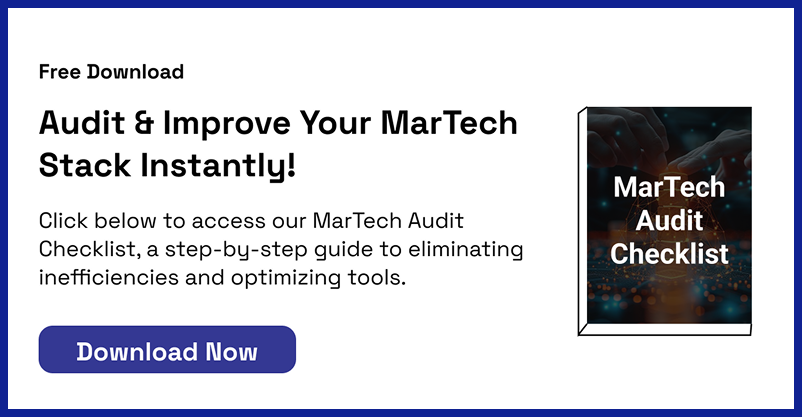 audit &amp; improve your martech